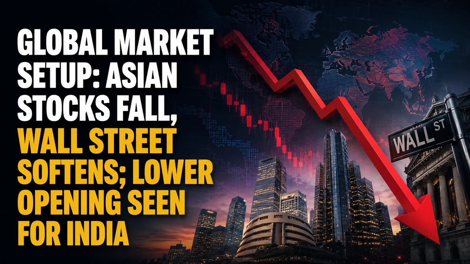Global Market Setup June 23, 2026: Asian Stocks Fall, Wall Street Softens; Lower Opening Seen For India