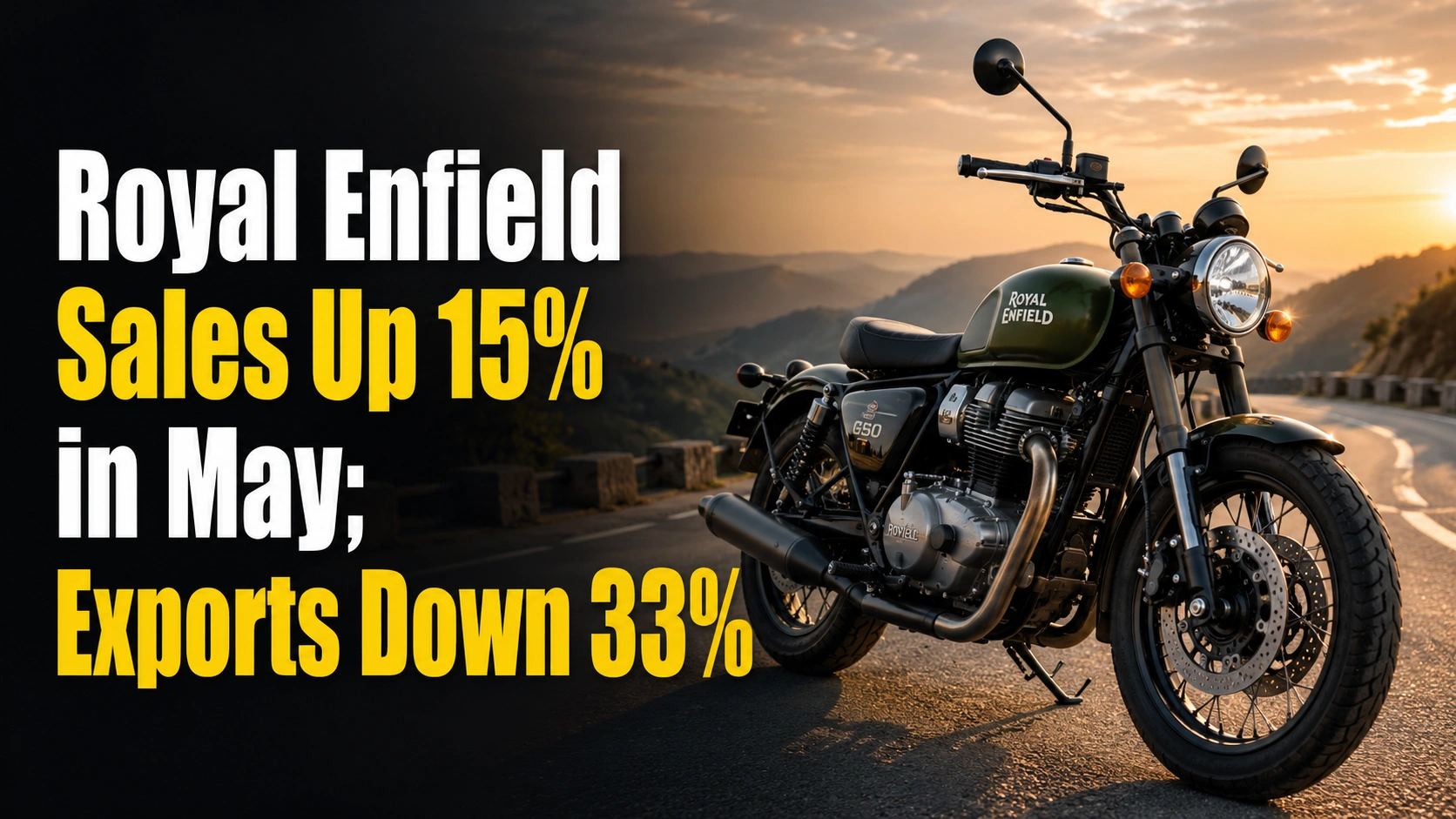 Royal Enfield Sales Up 15% in May; Exports Down 33%