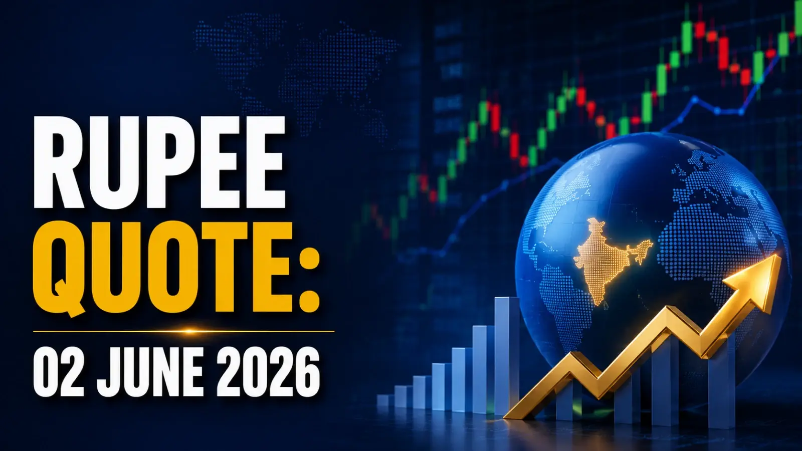 Rupee Quote: 02 June 2026