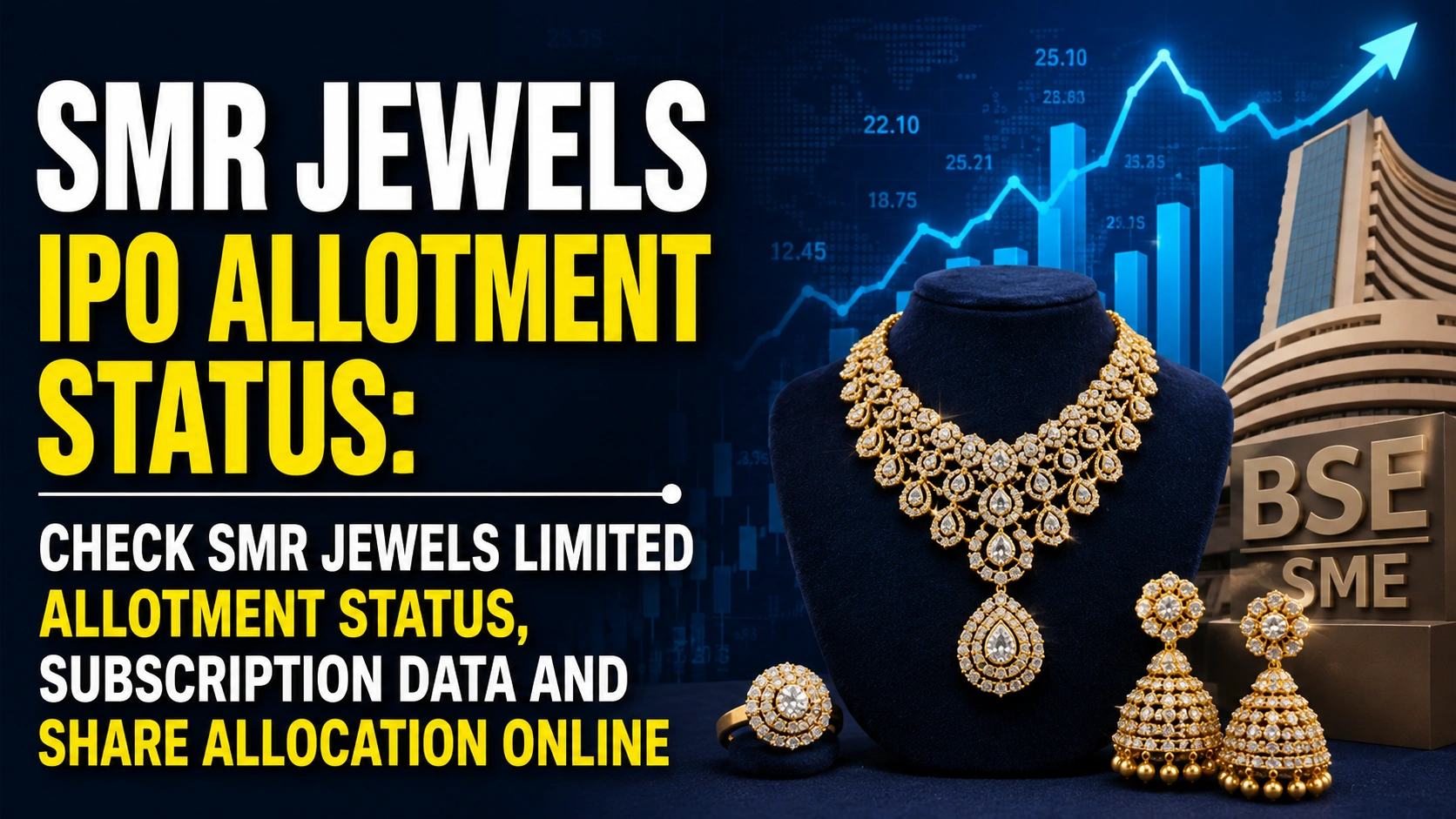 Check SMR Jewels IPO Allotment Status Online on BSE and Registrar Website