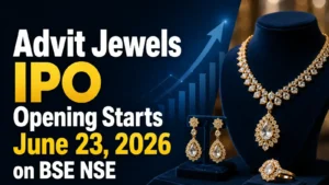 Advit Jewels IPO to Open on June 23, 2026: Fresh Issue Targets Working Capital and Debt Reduction