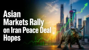 Asian Markets Rally on Iran Peace Deal Hopes; Lower Oil Prices Signal Positive Start for Indian Equities