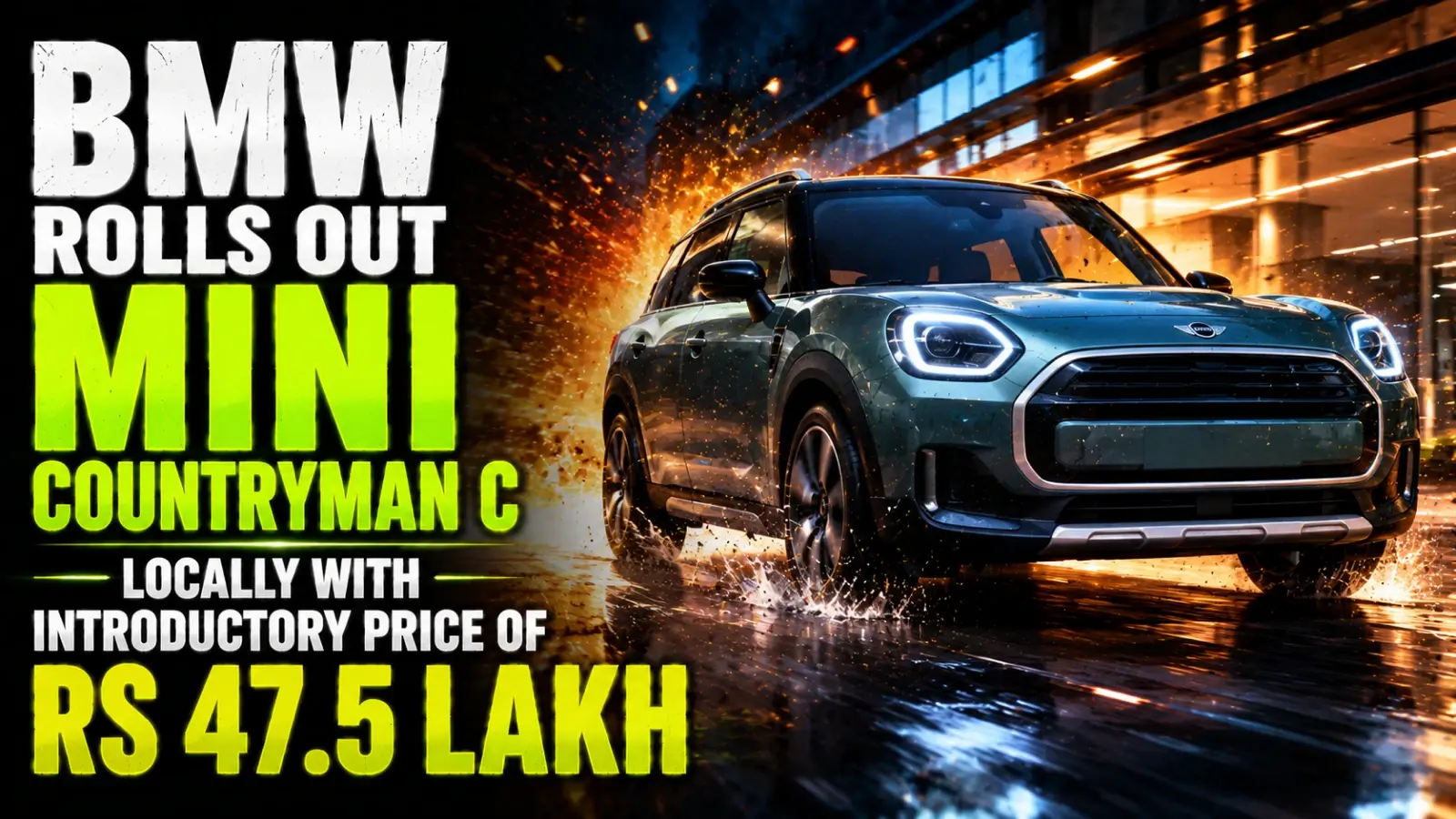 BMW Rolls Out MINI Countryman C Locally With Introductory Price of Rs 47.5 Lakh