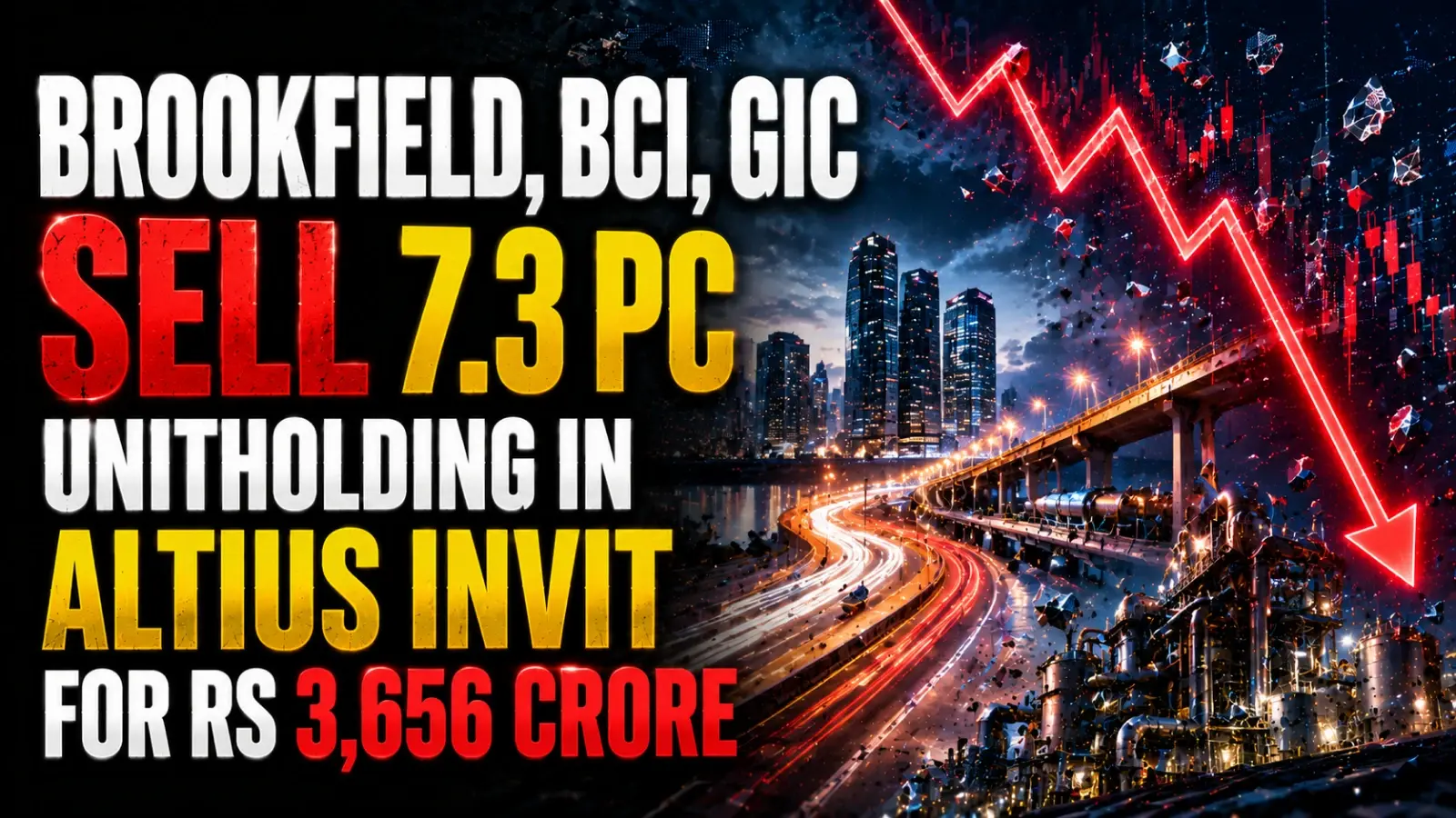 Brookfield, BCI, GIC Sell 7.3 pc Unitholding in Altius InvIT for Rs 3,656 crore