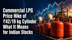 Commercial LPG Price Hiked By ₹42/19-kg Cylinder: How It Will Impact Indian Stocks