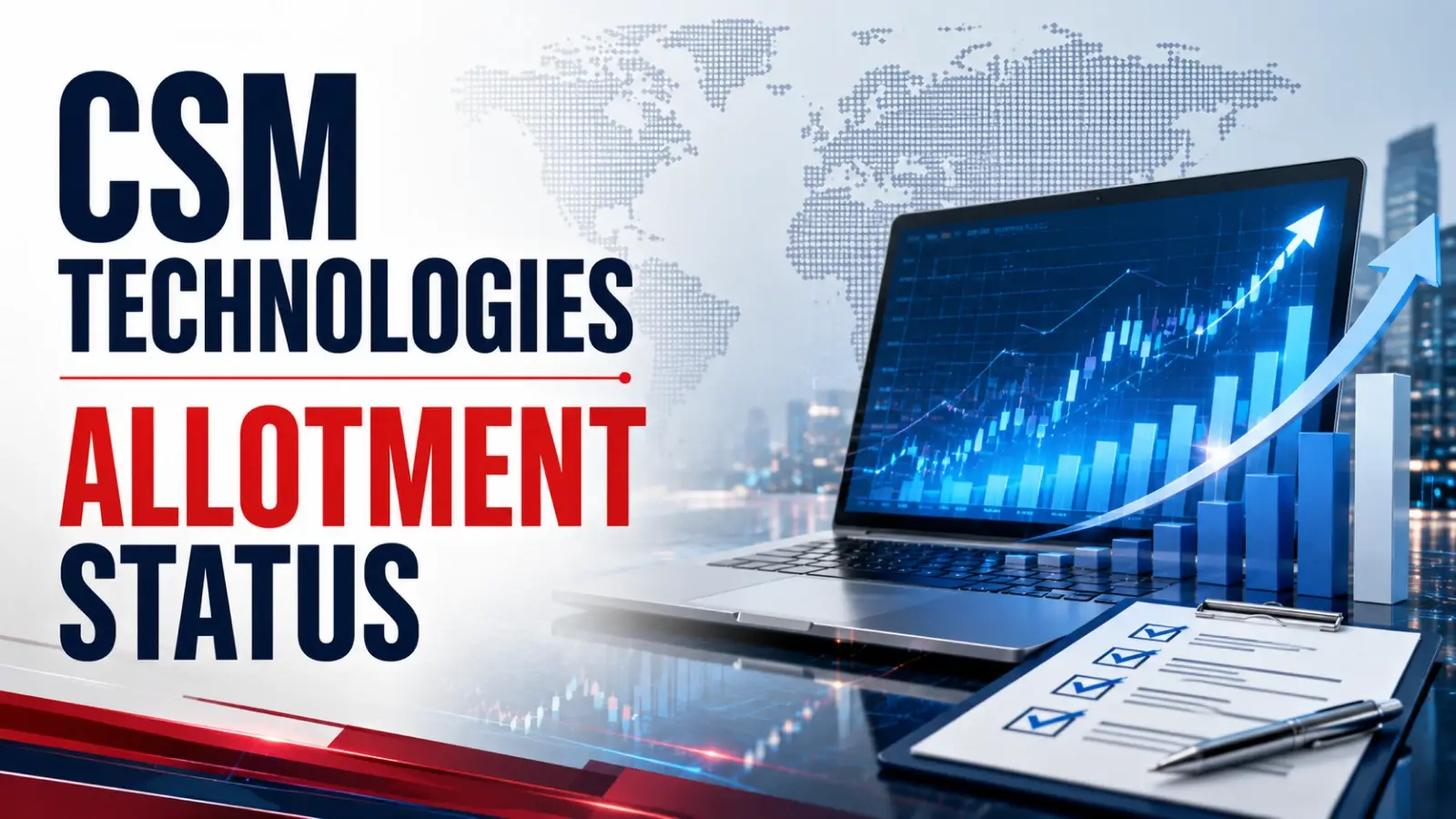 CSM Technologies IPO Allotment to be Finalised Today; Check Your IPO Application Status Online on NSE, BSE and Registrar Website