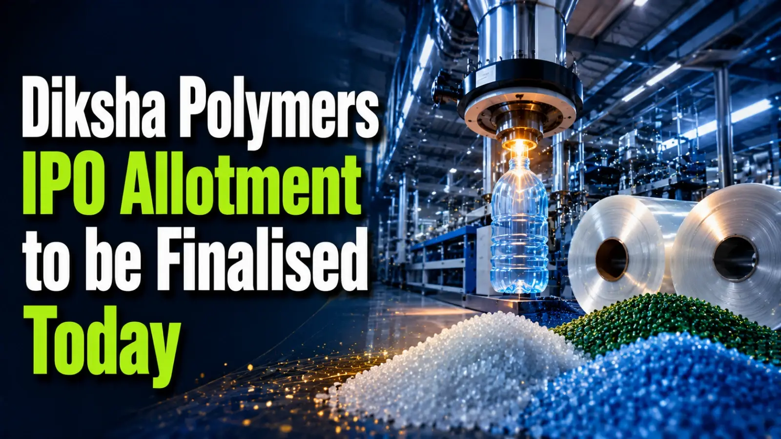 Diksha Polymers IPO Allotment to be Finalised Today; Check Your IPO Application Status Online on BSE and Registrar Website