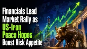 Financial Stocks Lead Market Rally as US-Iran Peace Hopes Boost Risk Appetite; IT Refuses to Join the Party
