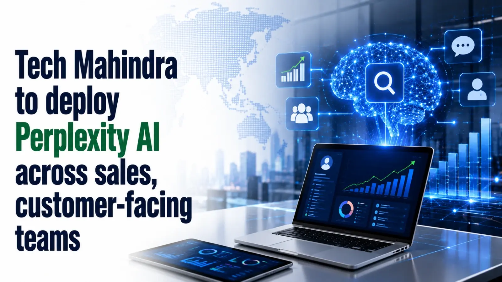 Tech Mahindra To Deploy Perplexity AI Across Sales, Customer-Facing Teams