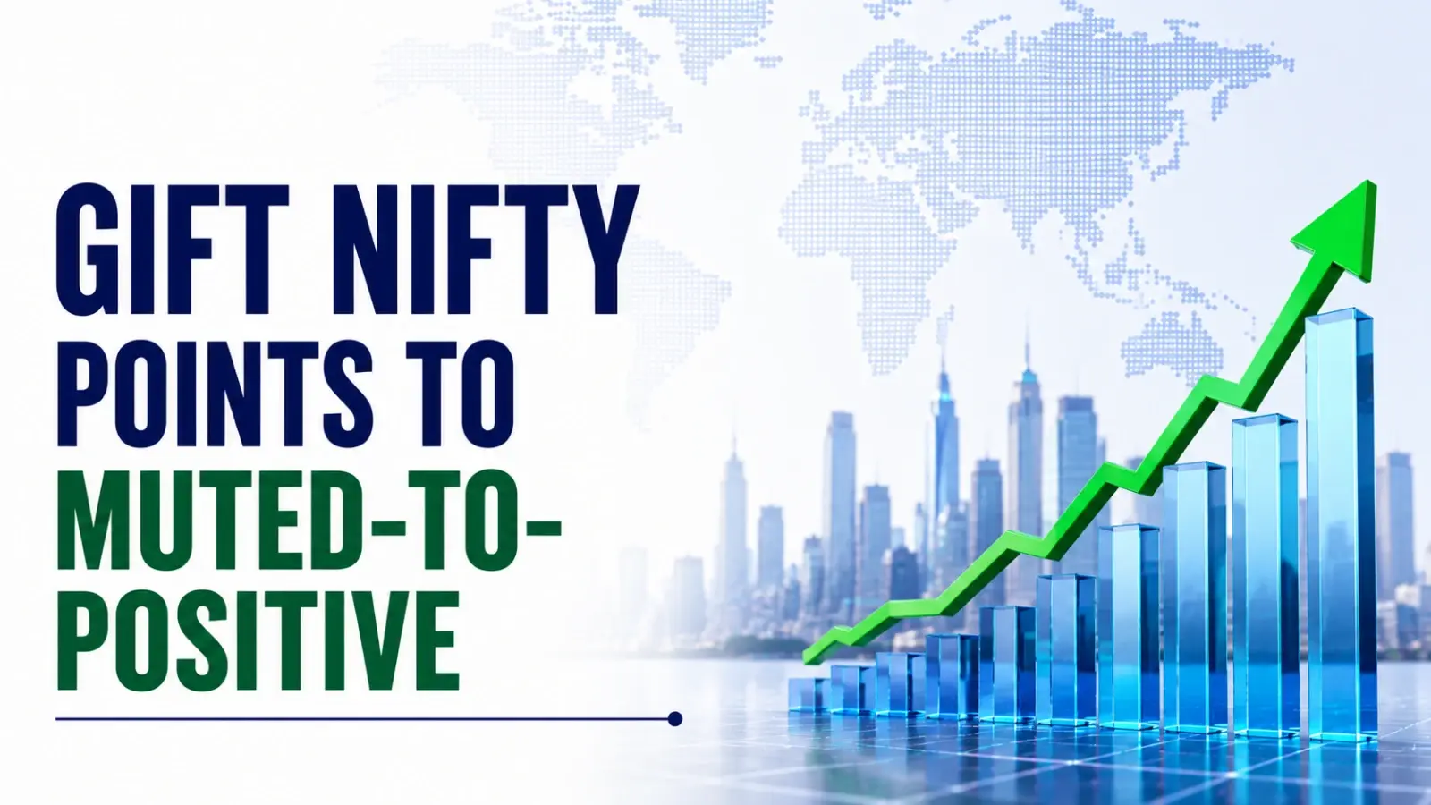 Gift Nifty Points to Muted-to-Positive Nifty Open for Markets on Tuesday