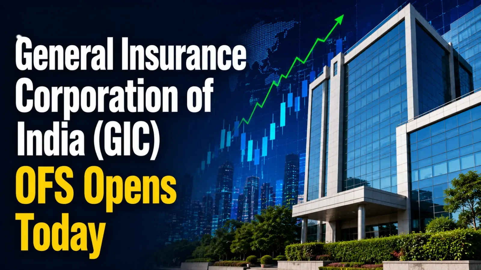 General Insurance Corporation of India (GIC) OFS Opens Today, Govt to Divest 5% Stake at Rs 352/Share