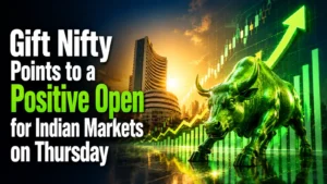 Gift Nifty Points to a Positive Open for Indian Markets on Thursday