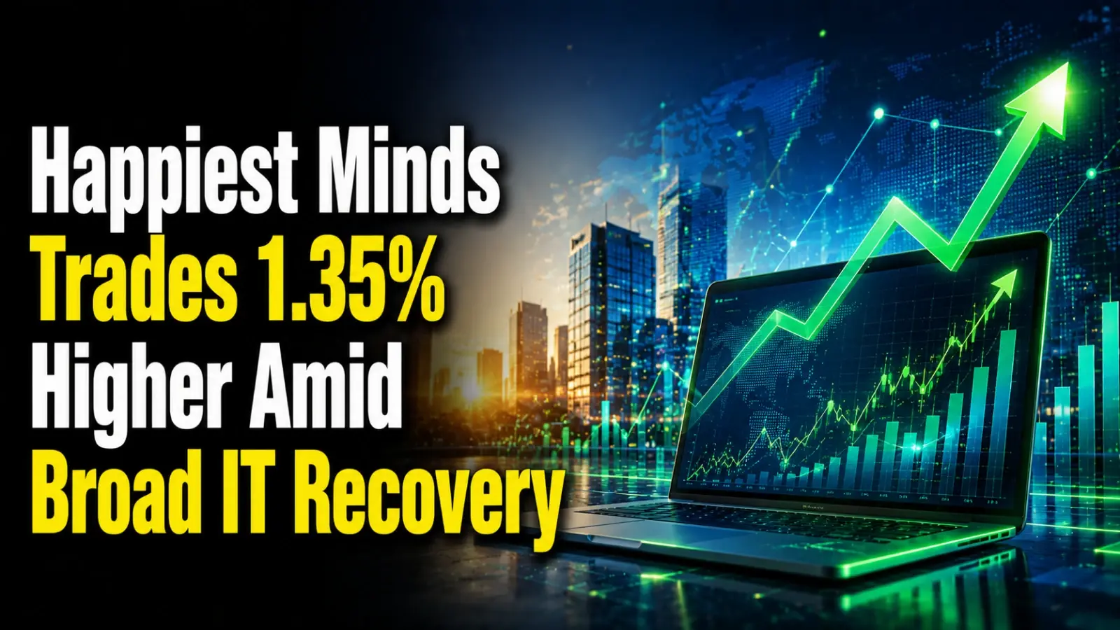 Happiest Minds Trades 1.35% Higher Amid Broad IT Recovery; Company Launches Agentic AI Platform