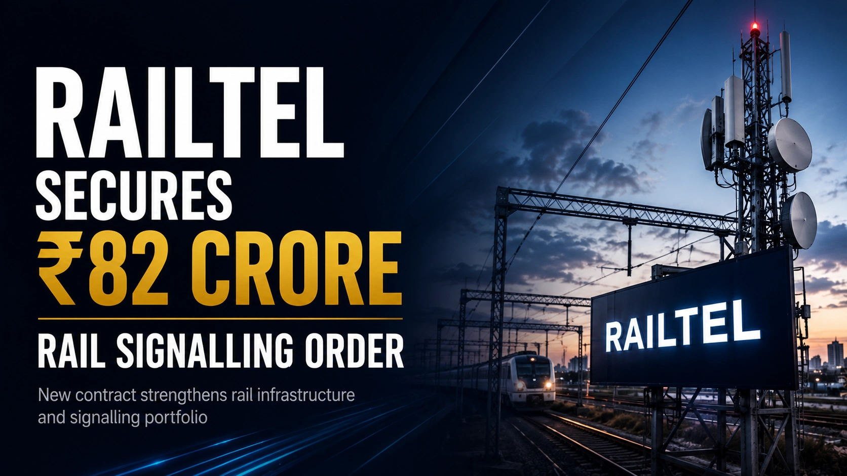 RailTel Secures ₹82 Crore Railway Signalling Contract From HRIDC; Shares in Focus