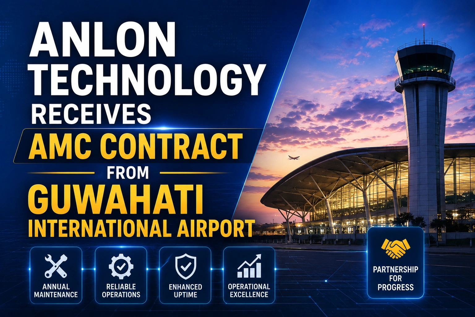 Anlon Technology Receives AMC Contract from Guwahati International Airport