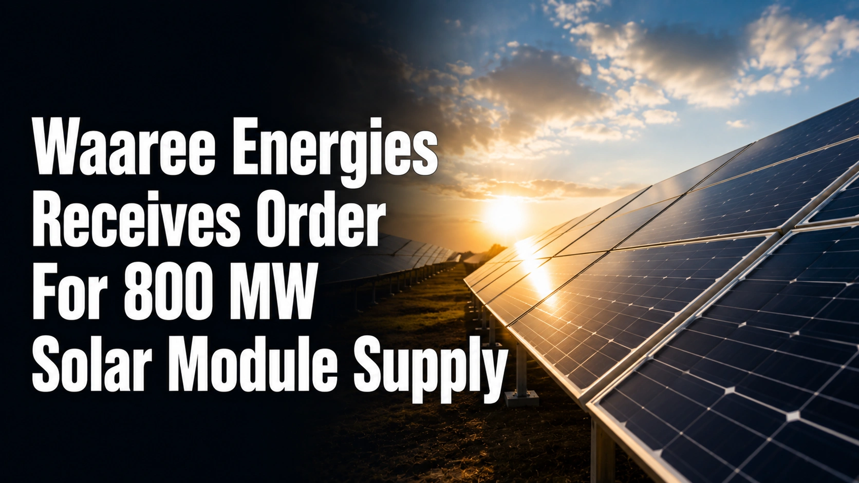 Waaree Energies Receives Order For 800 MW Solar Module Supply; Shares Rise