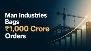 Man Industries Bags ₹1,000 Crore Orders; Shares Rise 3.19%