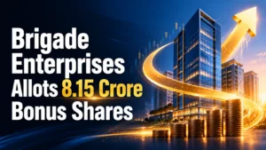 Brigade Enterprises Allots 8.15 Crore Bonus Shares; Shares Down 1.5%