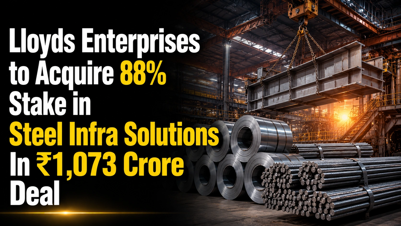 Lloyds Enterprises to Acquire 88% Stake in Steel Infra Solutions In ₹1,073 Crore Deal; Shares Fall 3%