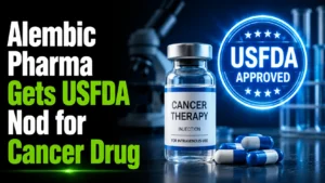 Alembic Pharma Gets USFDA Nod for Cancer Drug; Shares Rise 1.92%
