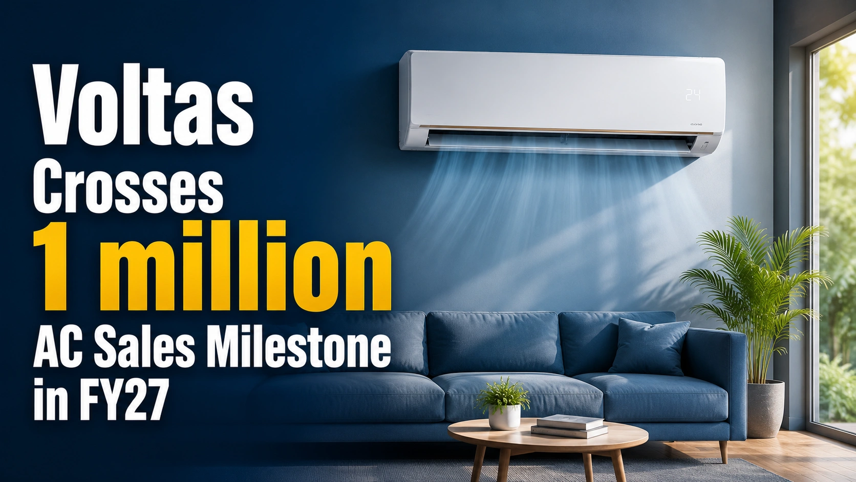 Voltas Crosses 1 Million AC Sales Milestone in FY27; Shares Jump 4.3%