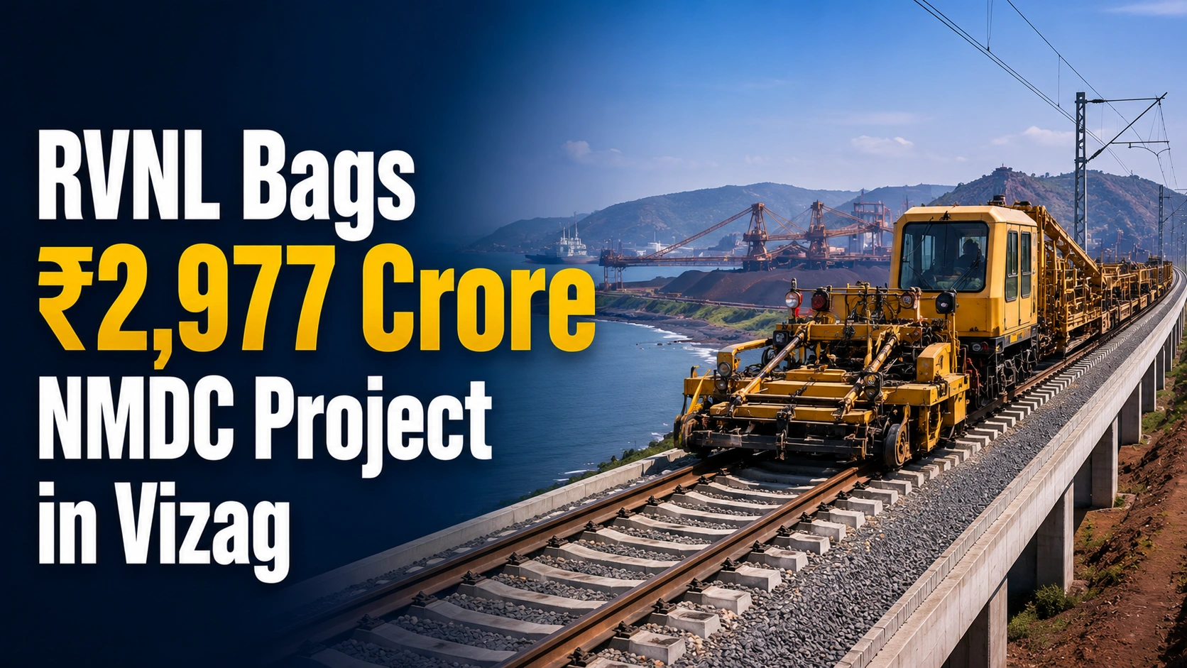 RVNL Bags ₹2,977 Crore NMDC Project in Vizag; Shares Gain 1.86%
