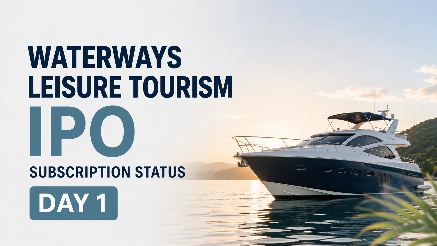 Waterways Leisure Tourism IPO Subscription Status Day 1: Retail Segment Leads Early Demand as Issue Sees 0.02x Subscription