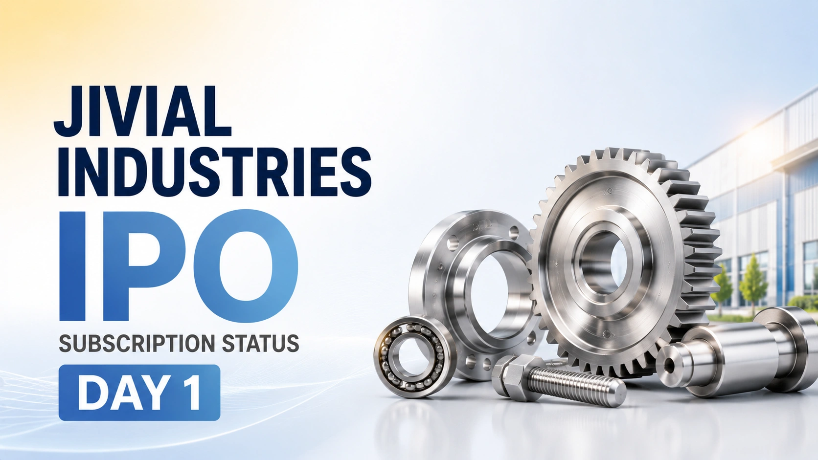Jivial Industries IPO Subscription Status Day 1: Retail Bids Emerge as Overall Subscription Remains Muted