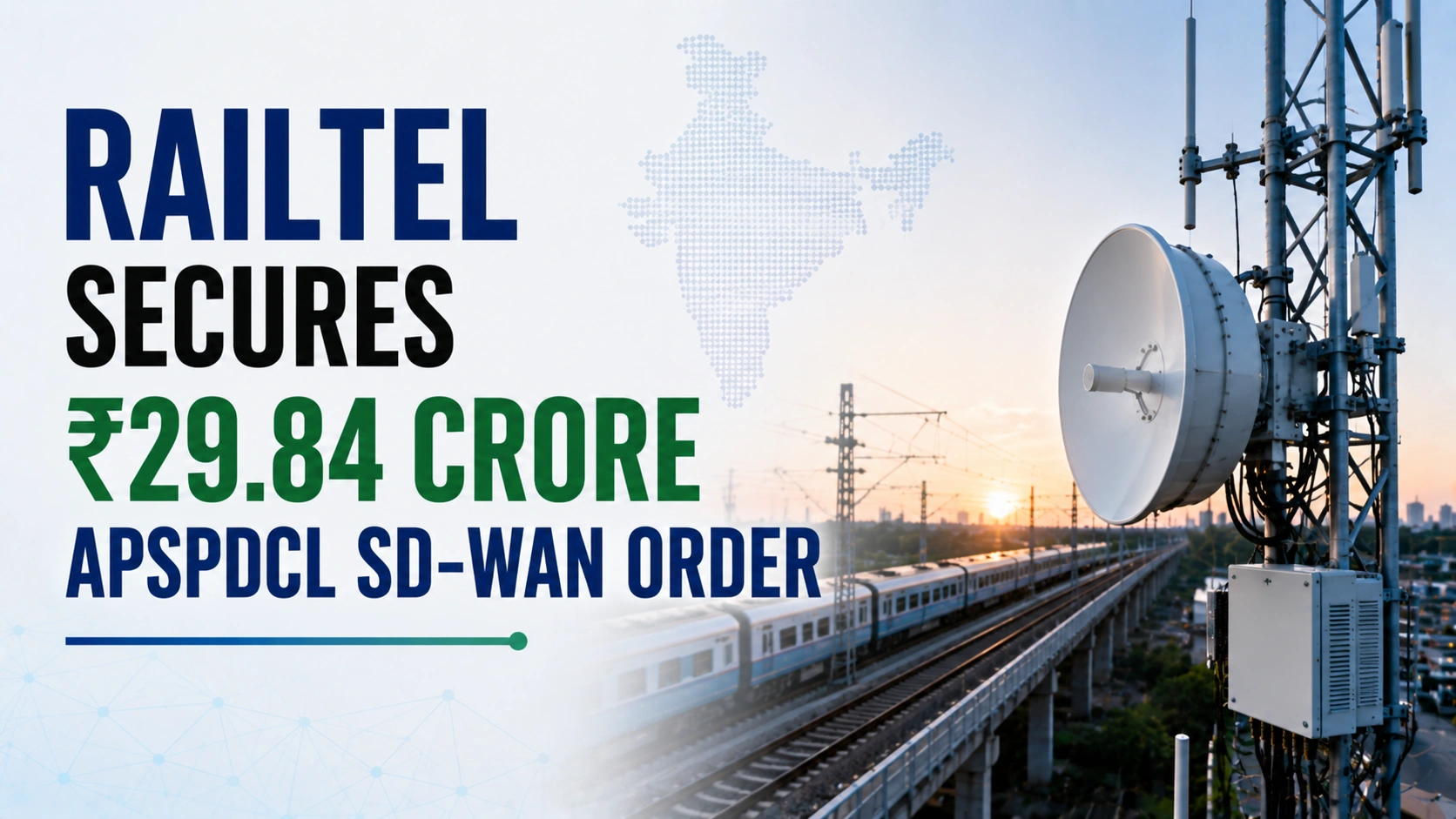 RailTel Secures ₹29.84 Crore APSPDCL SD-WAN Order