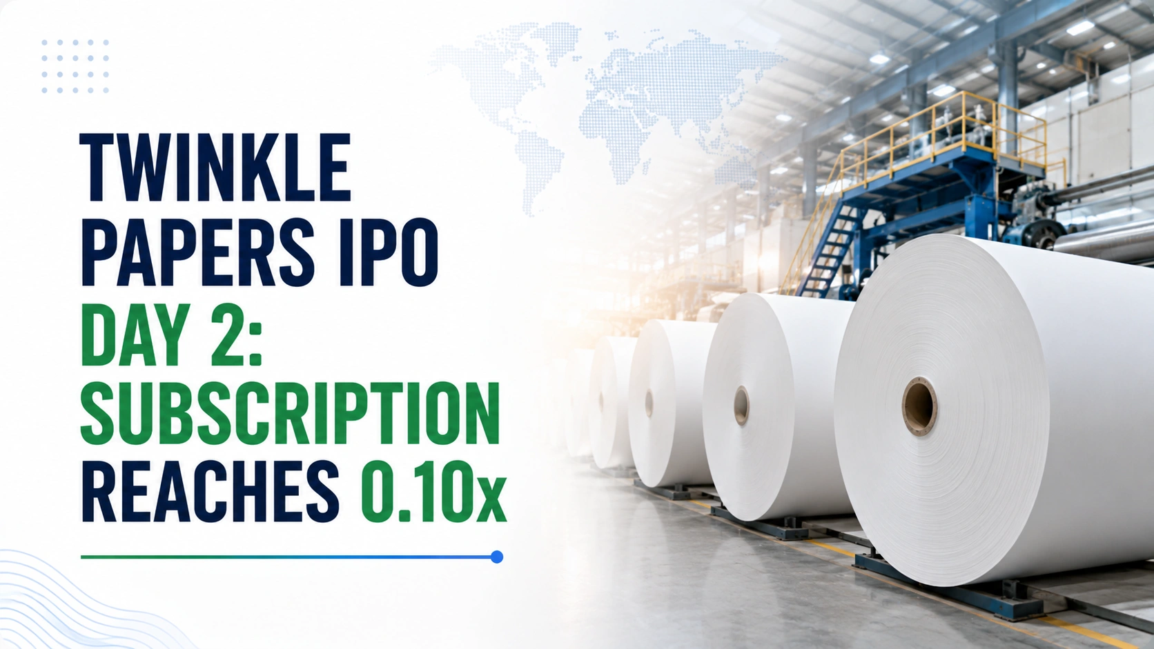 Twinkle Papers IPO Day 2: Retail Leads Early Bids as Subscription Reaches 0.10x