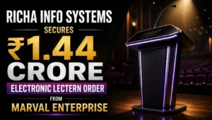 Richa Info Systems Secures ₹1.44 Crore Electronic Lectern Order from Marval Enterprise