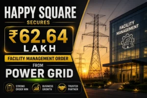 Happy Square Secures ₹62.64 Lakh Facility Management Order from Power Grid; Shares Climb 4.95%