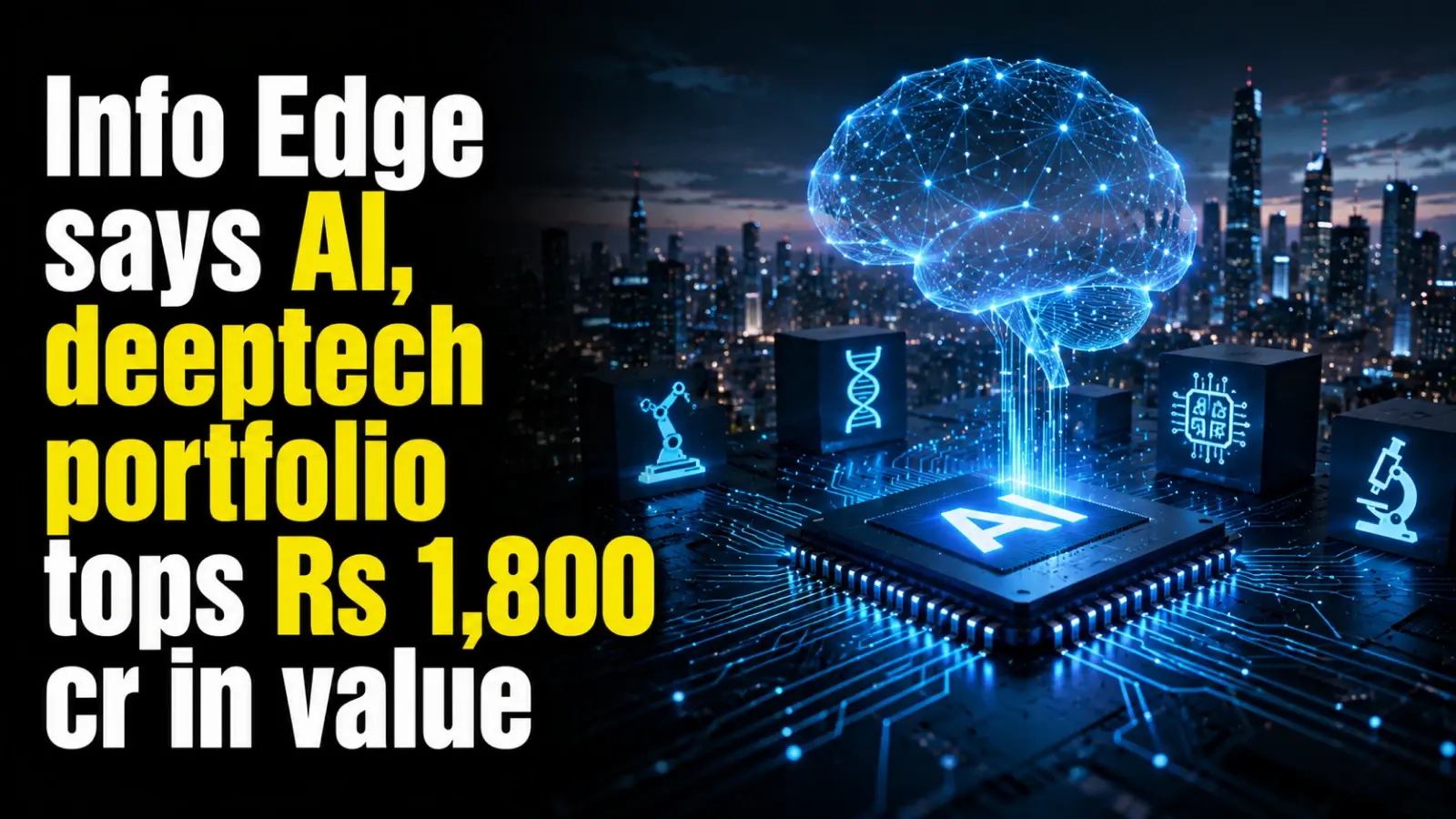 Info Edge Says AI, Deeptech Portfolio Tops Rs 1,800 Cr in Value; Startup Portfolio Crosses Rs 41k Cr