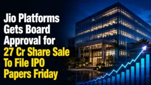 Jio Platforms Gets Board Approval for 27 Cr Share Sale; To File IPO Papers Friday