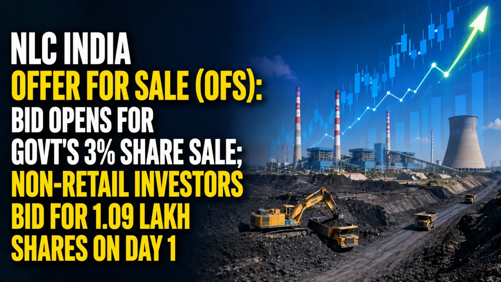 NLC India Offer for Sale (OFS): Bid Opens for Govt's 3% Share Sale; Non-retail Investors Bid for 1.09 Lakh Shares on Day 1