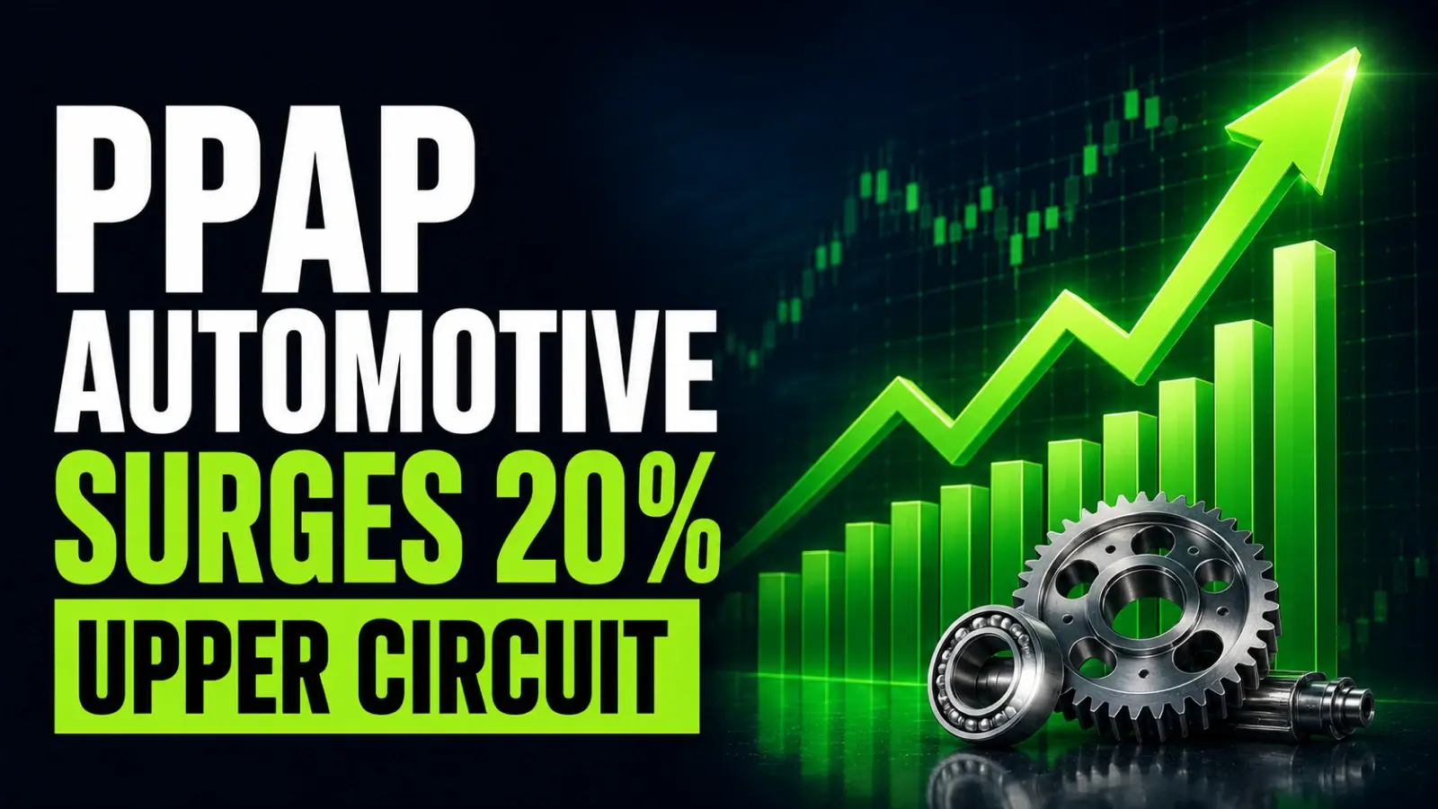 PPAP Automotive Surges 20% Upper Circuit on Hutchinson Technology Partnership, Closes at ₹244.82