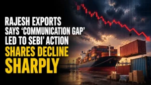 Rajesh Exports Says 'Communication Gap' Led to Sebi' Action; Shares Decline Sharply