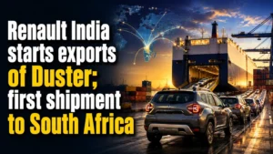 Renault India Starts Exports of Duster; First Shipment to South Africa