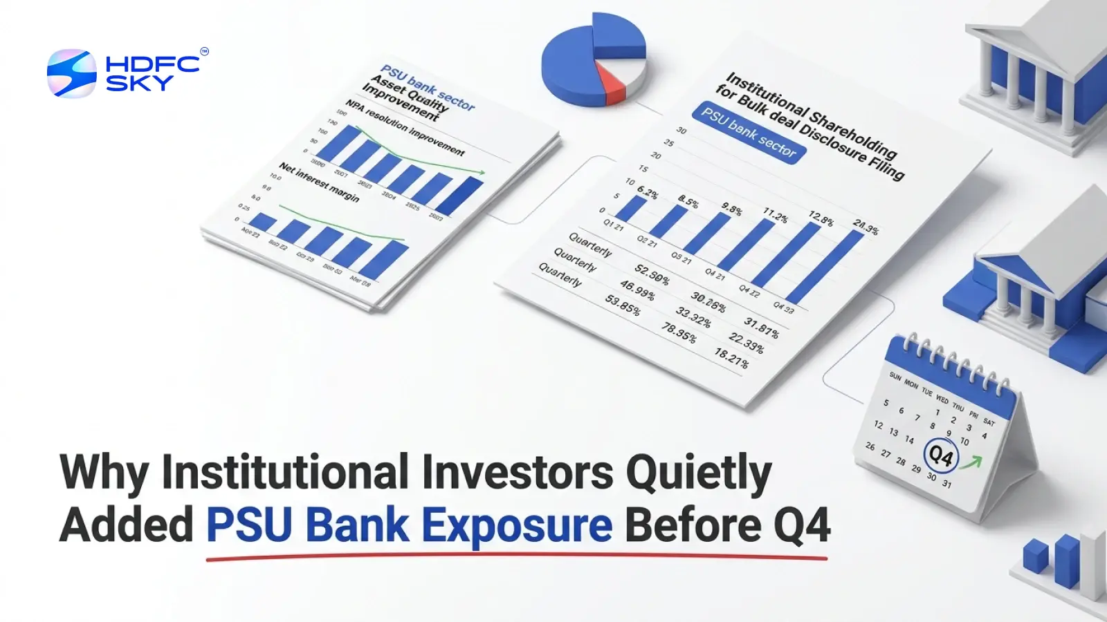 Why Institutional Investors Quietly Added PSU Bank Exposure Before the Q4 Rally: What the 2026 Data Shows