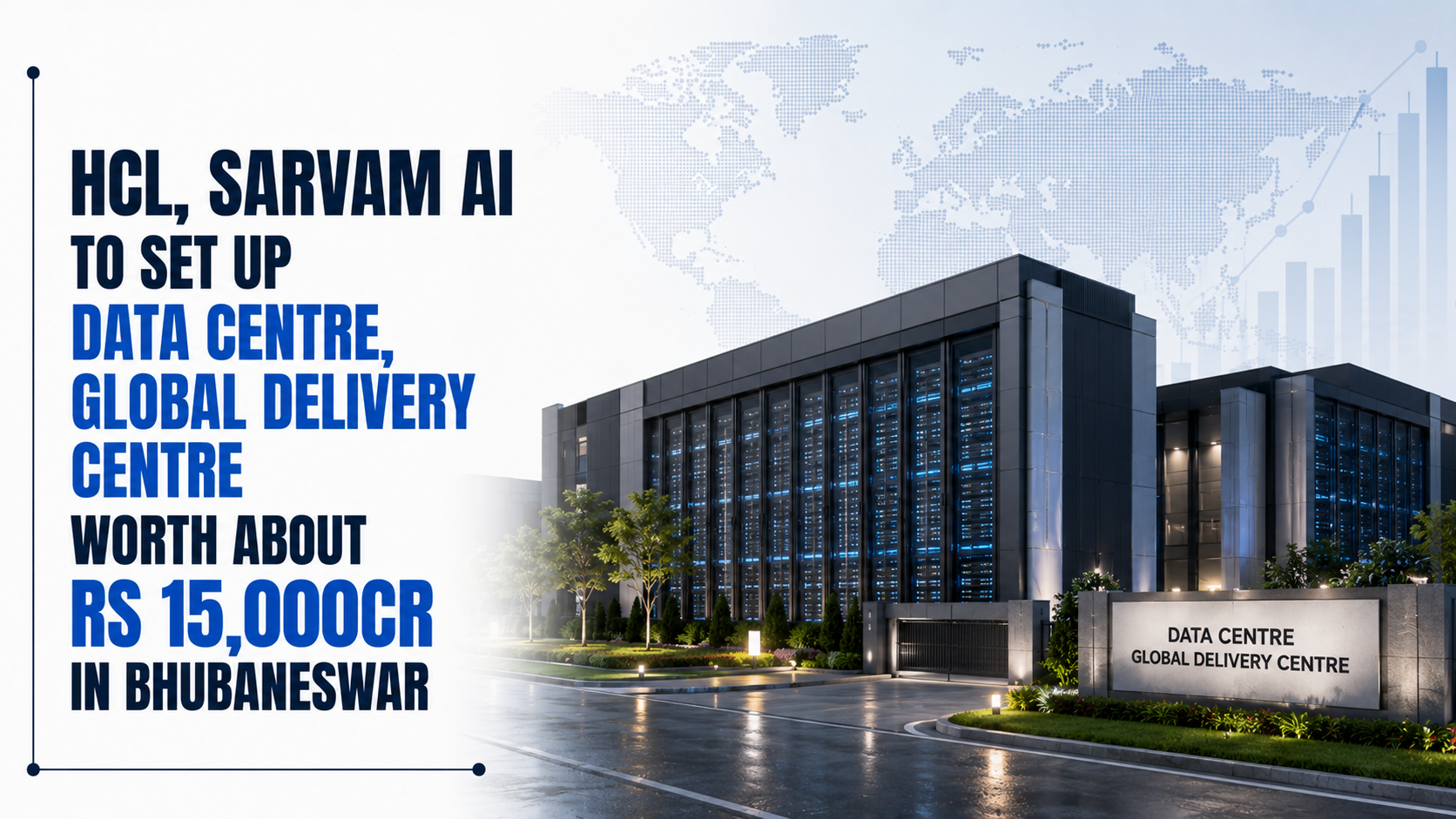 HCL, Sarvam AI To Set Up Data Centre, Global Delivery Centre Worth About Rs 15,000cr in Bhubaneswar