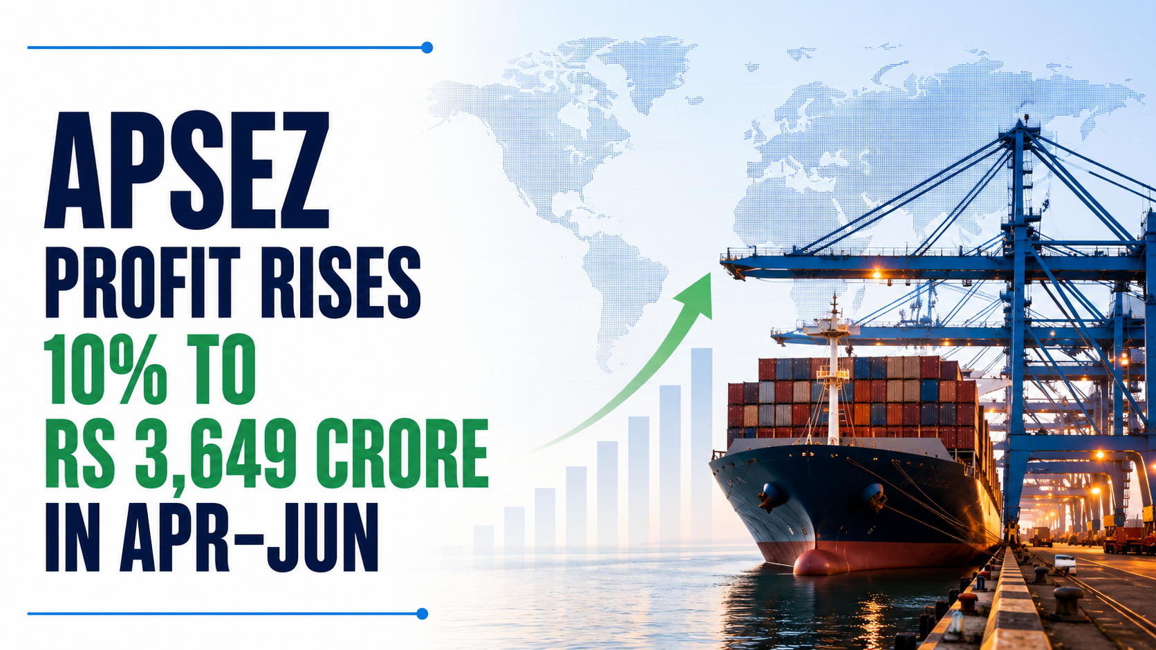 APSEZ Profit Rises 10% to Rs 3,649 Crore in Apr–Jun