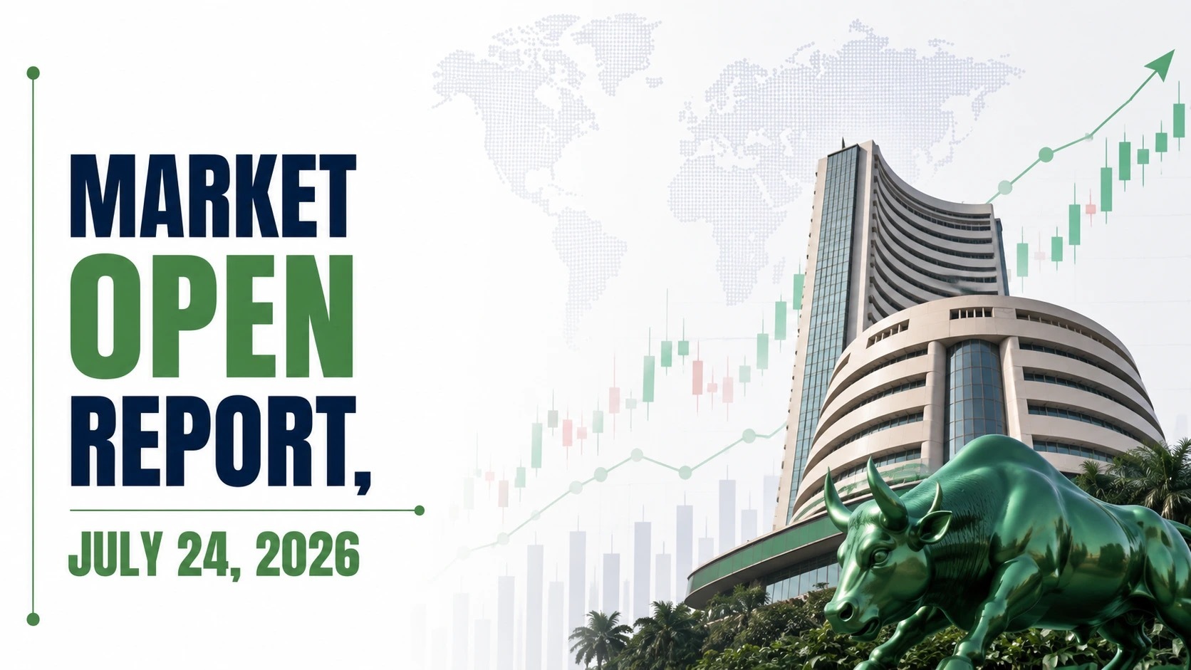 Market Open Report, July 24, 2026: Sensex Plunges 600 pts, Nifty Under 23,750; Iran War Jitters & Brent Crude Over $100 Dent D-Street