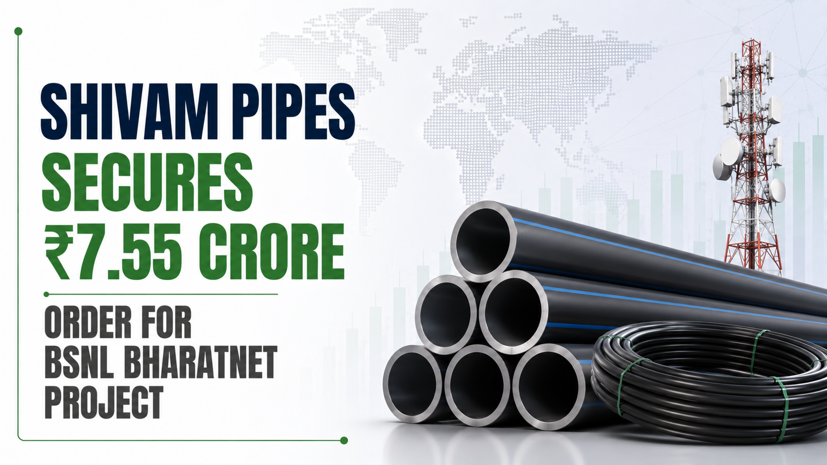 Shivam Pipes Secures ₹7.55 Crore Order For BSNL BharatNet Project
