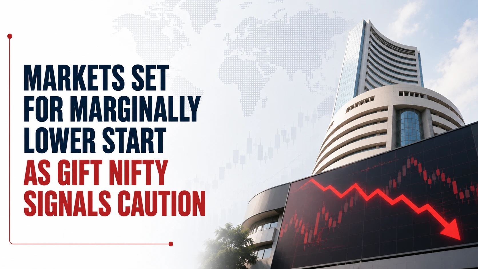 Markets Set for Marginally Lower Start as Gift Nifty Signals Caution; Iran War, Oil Surge Weigh