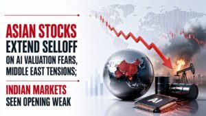 Asian Stocks Extend Selloff On AI Valuation Fears, Middle East Tensions; Indian Markets Seen Opening Weak
