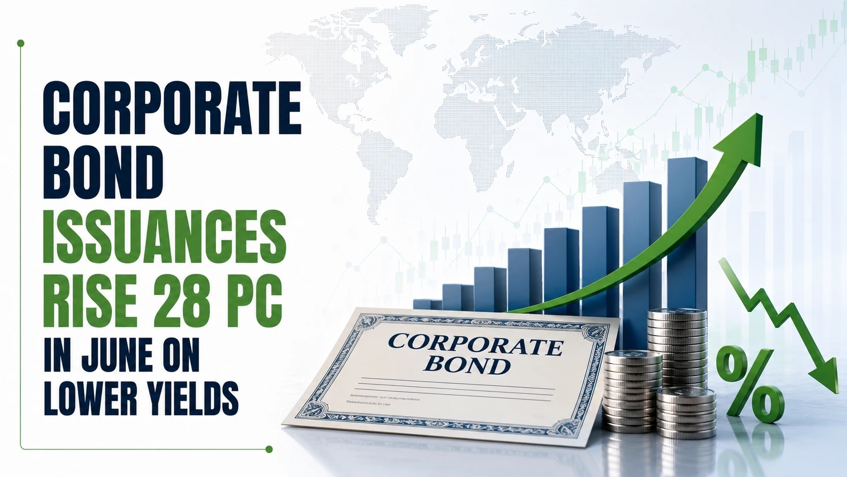 Corporate Bond Issuances Rise 28 PC in June on Lower Yields, Improved Market Sentiment