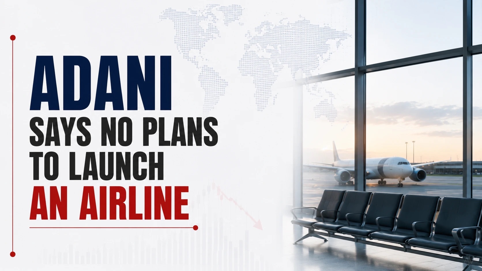 Adani Group Denies Airline Venture Reports, Calls Claims Baseless