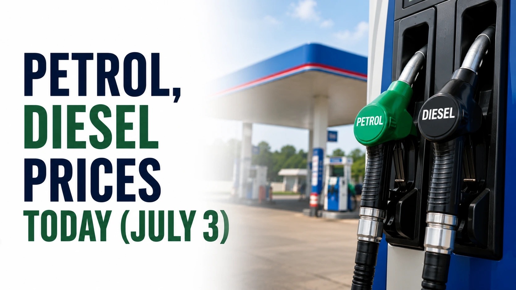 Petrol, Diesel Prices Today, July 3, 2026: Fuel Rates Unchanged in Delhi, Mumbai, Chennai; Check City-Wise Prices