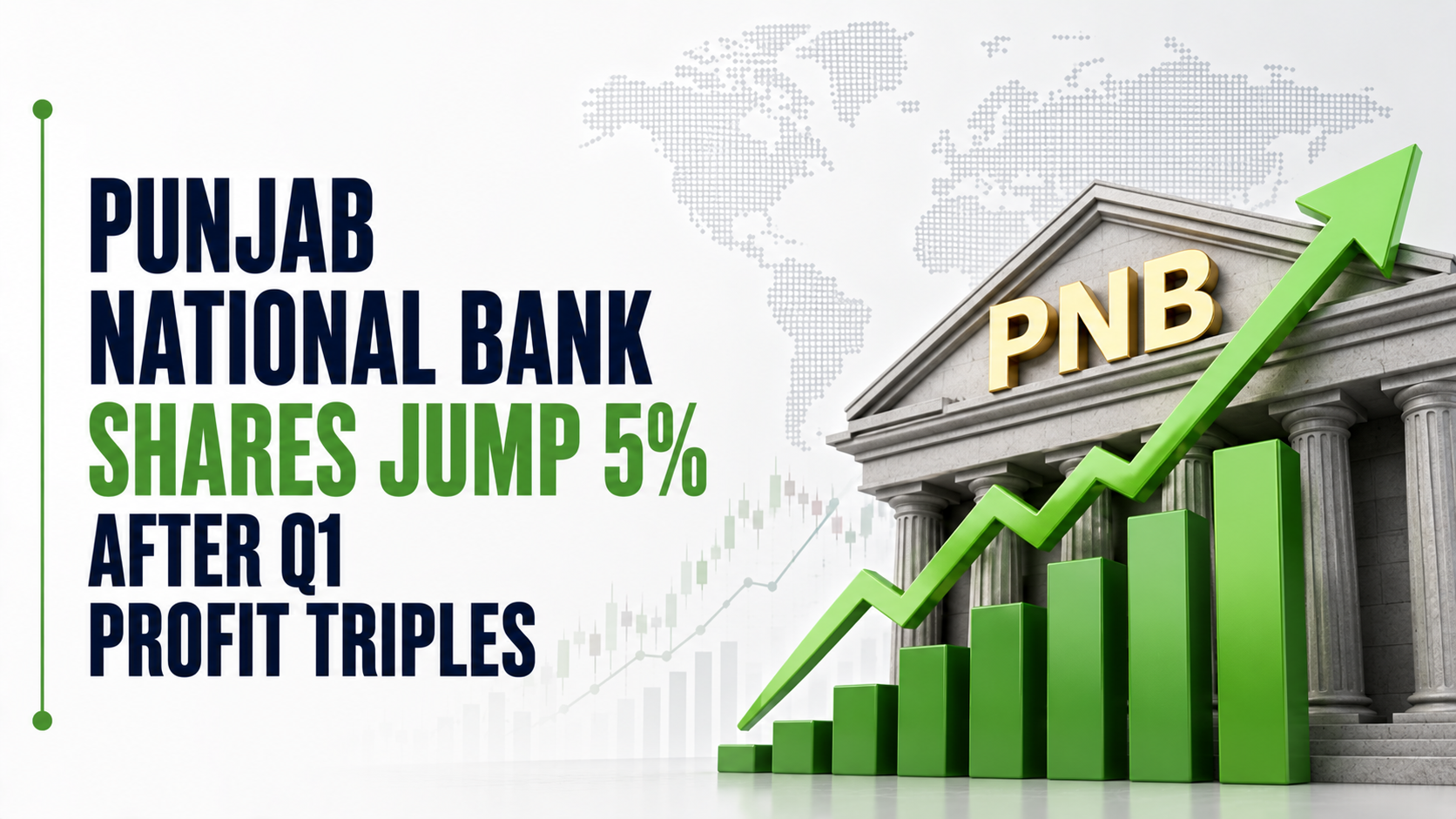 Punjab National Bank Shares Jump 5% After Q1 Profit Triples