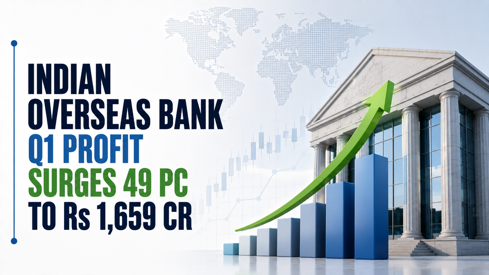 Indian Overseas Bank Q1 Profit Surges 49 PC to Rs 1,659 Cr